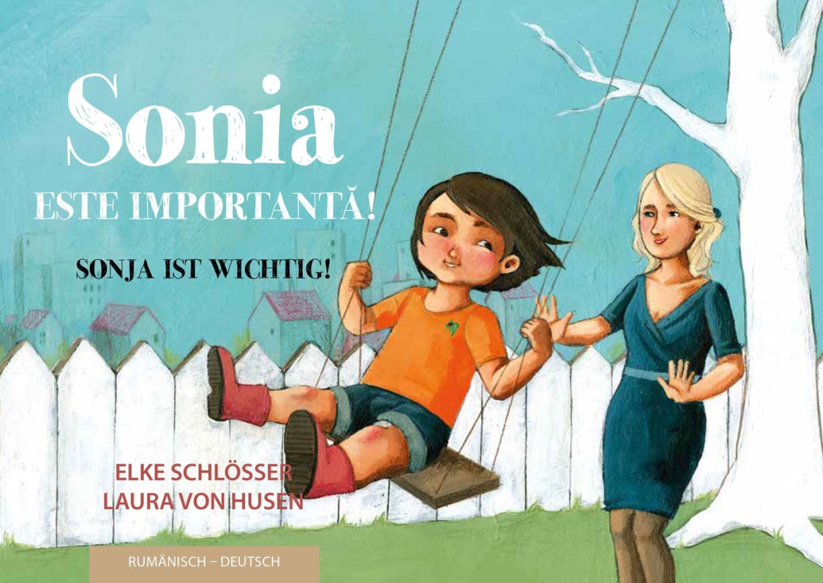Sonja ist wichtig! Sonja este importantă! 9783940106414