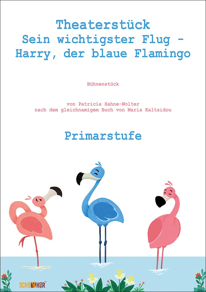 Theaterstück Harry, der blaue Flamingo Primarstufe 9783940106469