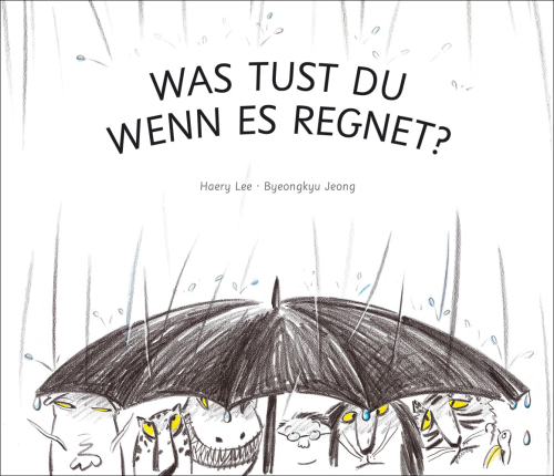 Was tust du, wenn es regnet? 9783940106025