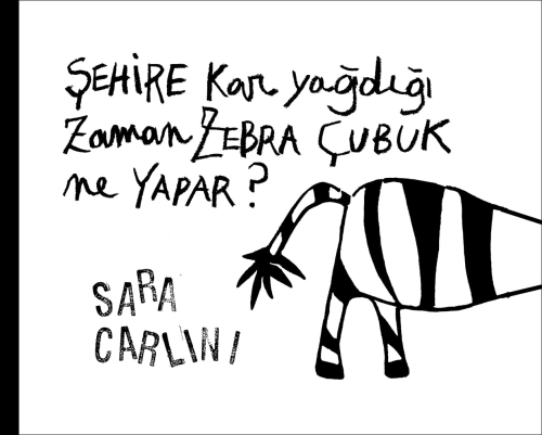 Was tut ein Zebra in der Stadt, wenn es schneit? 9783940106032